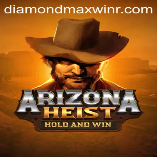 Embark on a Thrilling Journey with ArizonaHeist: Exploring Diamond Maxwin