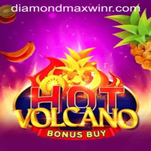 Exploring the Fiery Thrills of HotVolcanoBonusBuy and the Diamond Maxwin Adventure